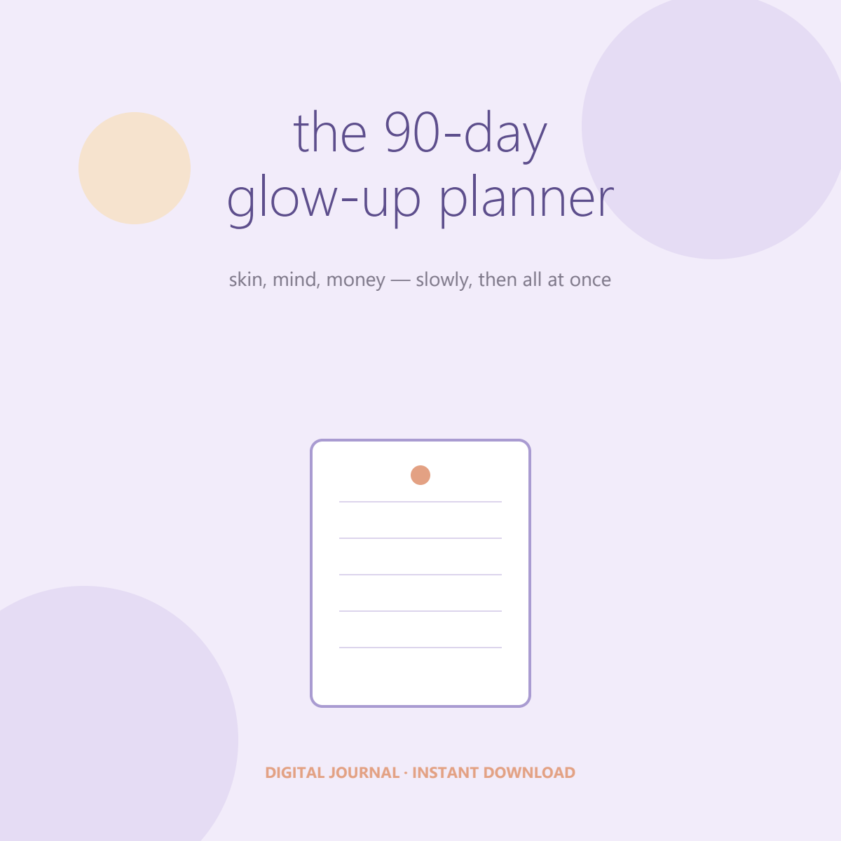 The 90-Day Glow-Up Planner