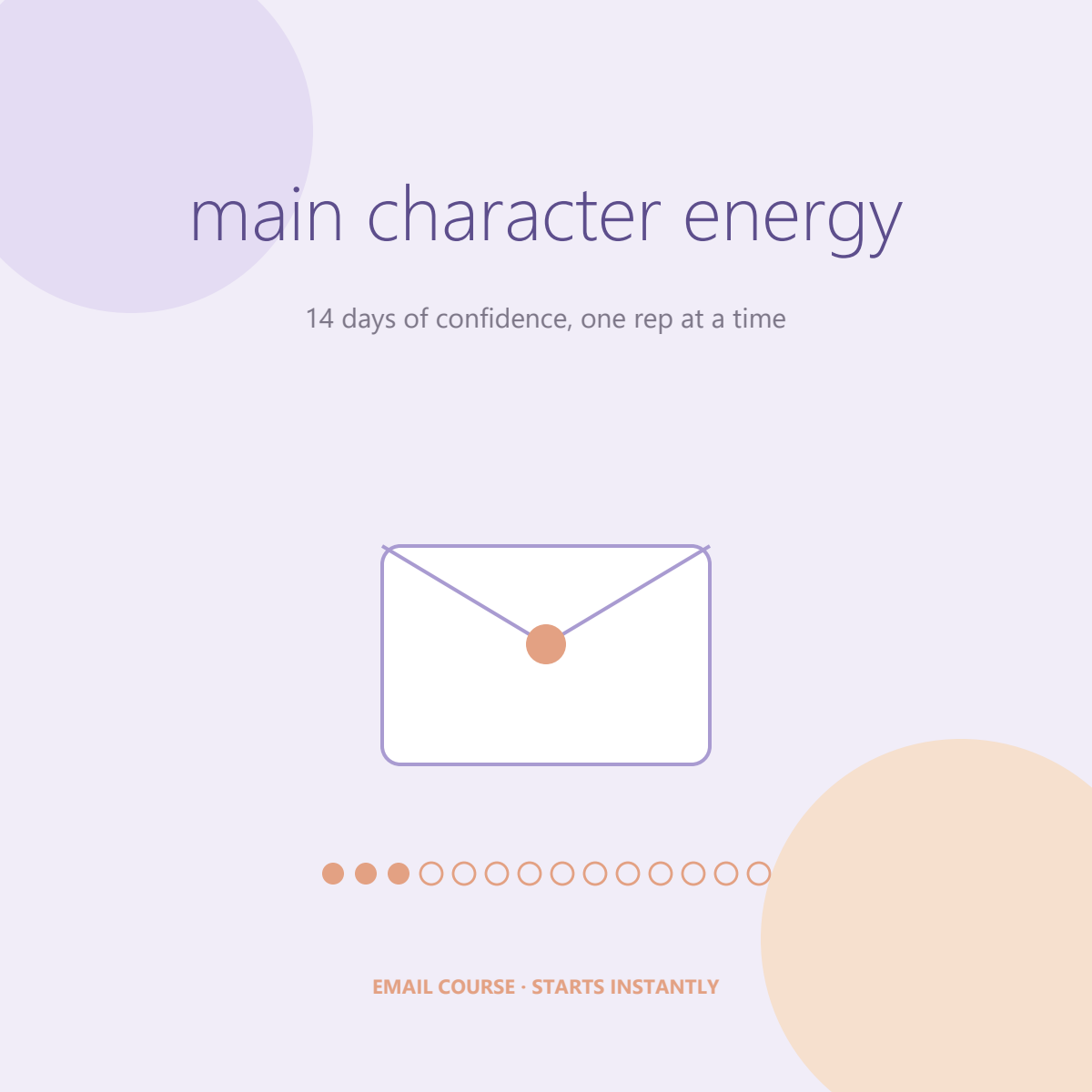Main Character Energy — 14 Days of Confidence